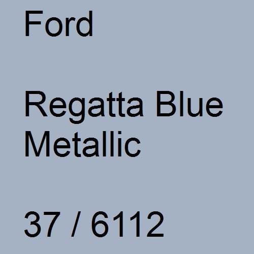 Ford, Regatta Blue Metallic, 37 / 6112.